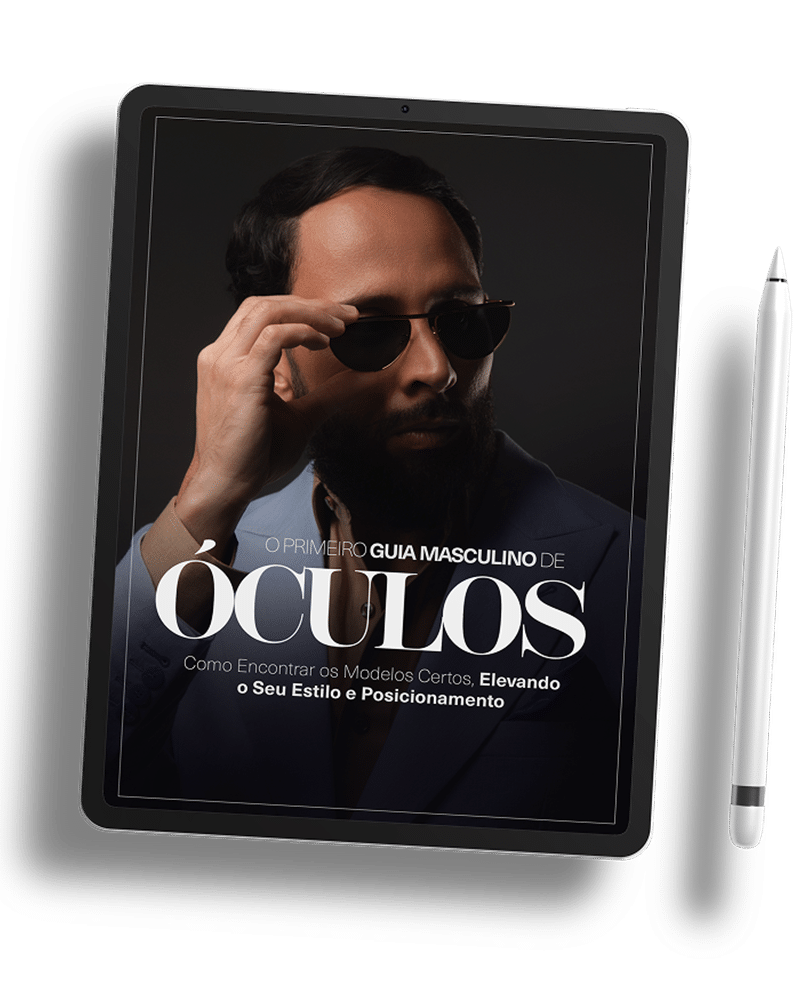 O Primeiro Guia Masculino de Óculos